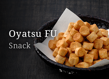 Oyatsu Fu Snack